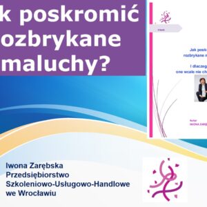 Jak poskromić rozbrykane maluchy? E-book